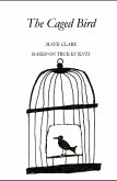 The Caged Bird (eBook, ePUB)