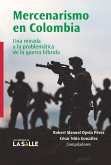 Mercenarismo en Colombia (eBook, ePUB)