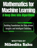 Mathematics for Machine Learning: A Deep Dive into Algorithms (eBook, ePUB)