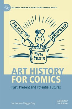 Art History for Comics - Horton, Ian;Gray, Maggie