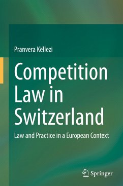 Competition Law in Switzerland - Këllezi, Pranvera