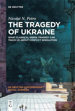 The Tragedy of Ukraine - Petro, Nicolai N.
