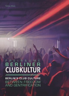 Berliner Clubkultur - Allers, Tobias