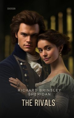 The Rivals (eBook, ePUB) - Brinsley Sheridan, Richard