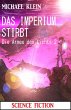 Das Imperium stirbt: Die Armee des... - Bild 1
