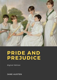 Pride and Prejudice (eBook, ePUB) - Austen, Jane