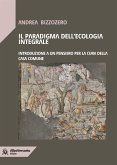 Il paradigma dell'ecologia integrale (eBook, ePUB) Il paradigma dell'ecologia integrale (eBook, ePUB)