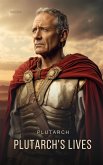 Plutarch's Lives (eBook, ePUB)