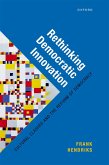 Rethinking Democratic Innovation (eBook, ePUB)