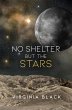 No Shelter But the Stars (eBook, ePUB) - Bild 1
