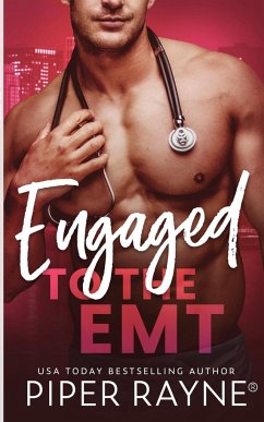 Engaged to the EMT - Rayne, Piper