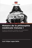 Histoire de la philosophie médiévale Volume I