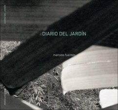 Marcelo Fuentes, Diario del jardín : dibuixos i fotografíes 2006-2012 - Fuentes, Marcelo