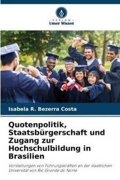 Quotenpolitik, Staatsbürgerschaft und Zugang zur Hochschulbildung in Brasilien - Bezerra Costa, Isabela R.