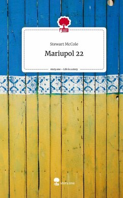 Cover Mariupol 22. Life is a Story - story.one