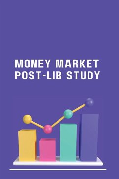Money Market Post-Lib Study - Uddin, Waheed