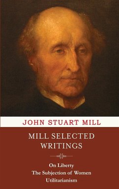 Mill Selected Writings - Mill, John Stuart