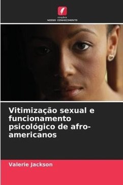 Vitimização sexual e funcionamento psicológico de afro-americanos - Jackson, Valerie