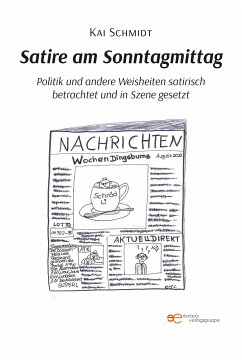 Satire am Sonntagmittag (eBook, ePUB) - Schmidt, Kai