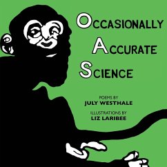 Occasionally Accurate Science - Westhale, July