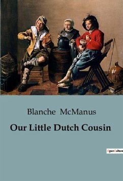 Our Little Dutch Cousin - Mcmanus, Blanche