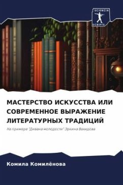 Cover MASTERSTVO ISKUSSTVA ILI SOVREMENNOE VYRAZhENIE LITERATURNYH TRADICIJ