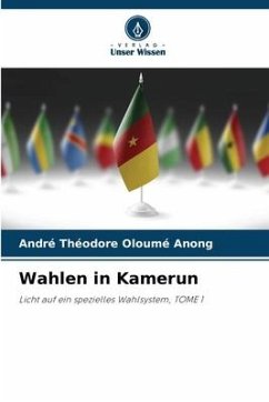 Wahlen in Kamerun - OLOUMÉ ANONG, André Théodore