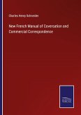 New French Manual of Coversation and Commercial Correspondence