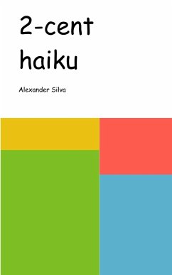 2-cent Haiku - Silva, Alexander