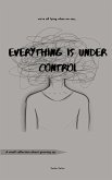 Everything is Under Control