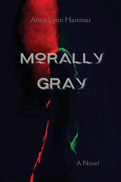 Morally Gray - Hammar, Anna Lynn