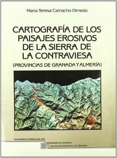 Cartografía de los paisajes erosivos de la Sierra de la Contraviesa (provincias de Granada y Almería) - Camacho Olmedo, María Teresa