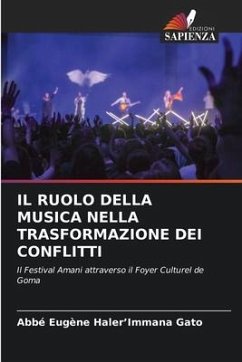 IL RUOLO DELLA MUSICA NELLA TRASFORMAZIONE DEI CONFLITTI - Haler'Immana Gato, Abbé Eugène