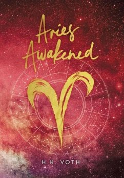 Aries Awakened - Voth, H. K.