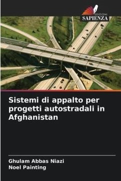 Sistemi di appalto per progetti autostradali in Afghanistan - Niazi, Ghulam Abbas;Painting, Noel