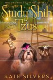 A Study in Shih Tzus (Men Who Stitch Mysteries) (eBook, ePUB) A Study in Shih Tzus (Men Who Stitch Mysteries) (eBook, ePUB)