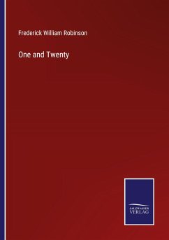 One and Twenty - Robinson, Frederick William