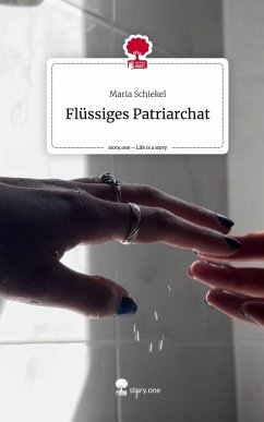 Cover Flüssiges Patriarchat. Life is a Story - story.one