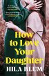 How to Love Your Daughter - Bild 1