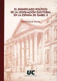 El significado político de la legislación electoral en la España de Isabel II
