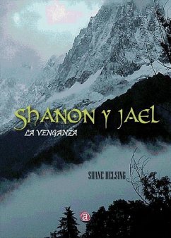 Shanon y Jael. La venganza - Helsing, Shane