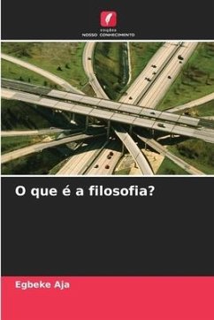 O que é a filosofia? - Aja, Egbeke