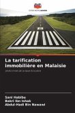 La tarification immobilière en Malaisie