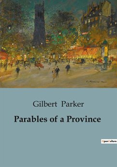Parables of a Province - Parker, Gilbert