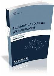 Telemàtica i xarxes d'ordinadors. Guia d'estudi