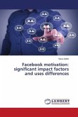 Facebook motivation: significant impact factors and uses differences