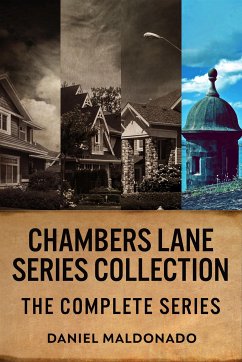 Chambers Lane Series Collection (eBook, ePUB) - Maldonado, Daniel