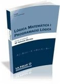 Lògica Matemàtica i Programació Lògica. Guia d'estudi