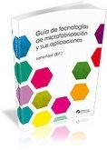 Guía de tecnologías de microfabricación y sus aplicaciones