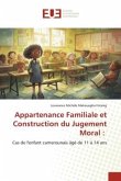 Appartenance Familiale et Construction du Jugement Moral :